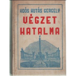 Végzet hatalma I-III. kötet egyben (aláírt)