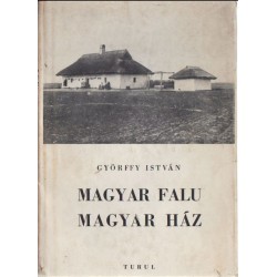 Magyar falu - Magyar ház