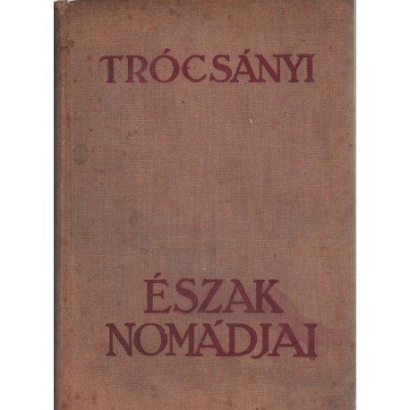 Észak nomádjai