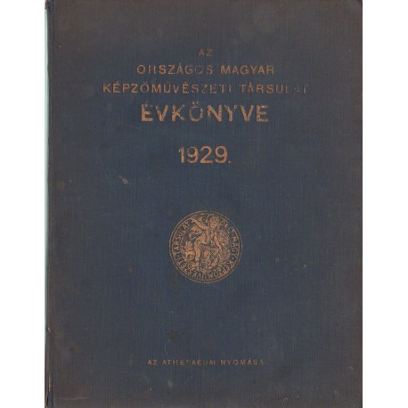 Az Országos Magyar Képzőművészeti Társulat Évkönyve az 1929. évre