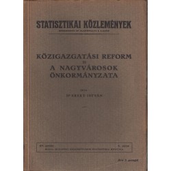 Közigazgatási reform és a nagyvárosok önkormányzata I. kötet