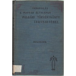 Indokolás a magyar általános polgári törvénykönyv tervezetéhez II. kötet