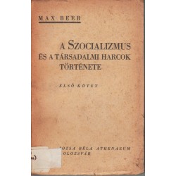 A szocializmus és a társadalmi harcok története I. kötet - Ókor