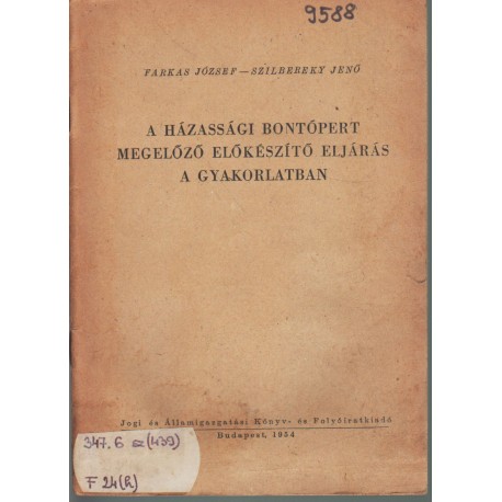 A házassági bontópert megelőző előkészítő eljárás a gyakorlatban