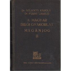 A magyar bírói gyakorlat - Magánjog II. kötet