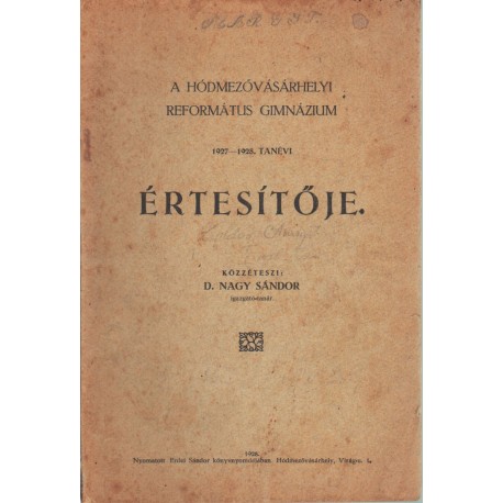 A Hódmezővásárhelyi Református Gimnázium 1927-1928. tanévi értesítője