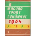 A magyar sport évkönyve 1964