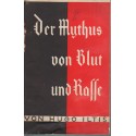 Der Mythus von Blut und Rasse