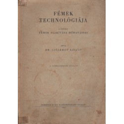 Fémek technológiája I. kötet