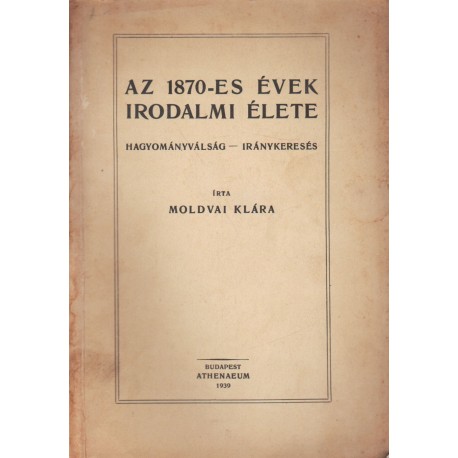 Az 1870-es évek irodalmi élete