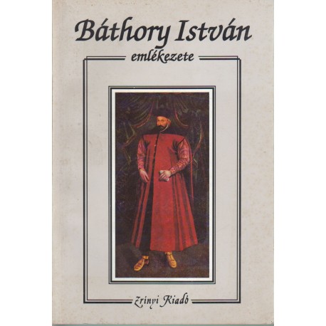 Báthory István emlékezete