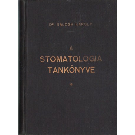 A stomatologia tankönyve (dedikált)