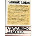 Csavargók, alkotók