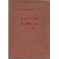 Gyulai Pál levelezése 1843-tól 1867-ig