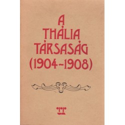 A Thália Társaság (1904-1908)