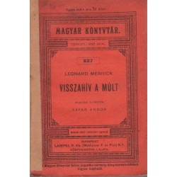 Visszahív a múlt