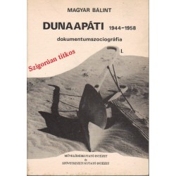 Dunaapáti 1944-1958. I-III. kötet