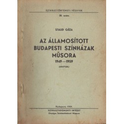 Az államosított budapesti színházak műsora 1949-1959