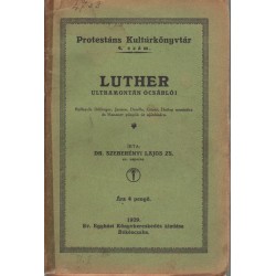 Luther ultramontán ócsárlói