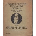 A szociális testvérek társaságának krónikája I. kötet