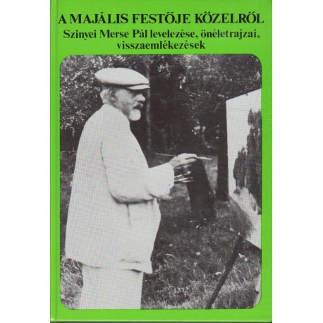 A Majális festője közelről