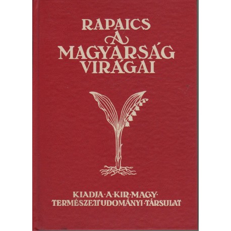 A magyarság virágai (hasonmás)