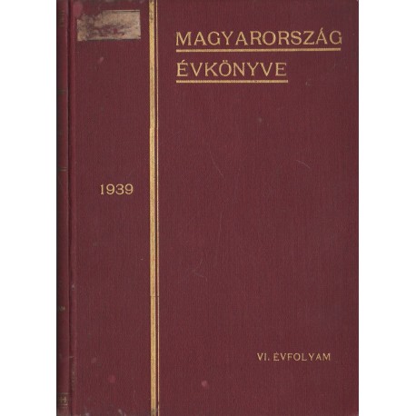 Magyarország évkönyve 1939. (VI. évfolyam)