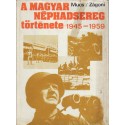 A Magyar Néphadsereg története 1945-1959