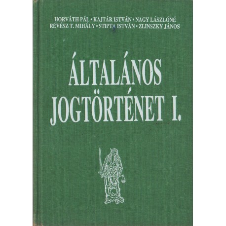 Általános jogtörténet I.