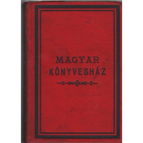 Magyar Könyvesház 4. évfolyam (7 mű)