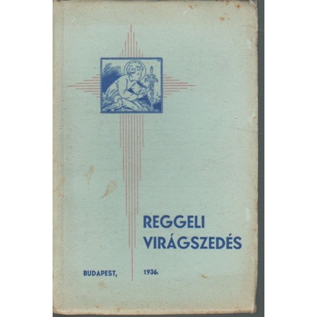 Reggeli virágszedés