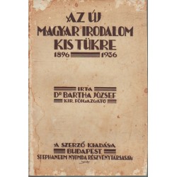 Az új magyar irodalom kistükre 1896-1936