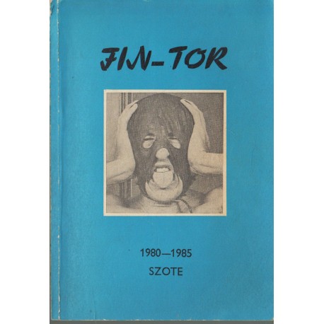 Fin-Tor 1980-1985. SZOTE