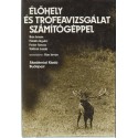 Élőhely és trófeavizsgálat számítógéppel