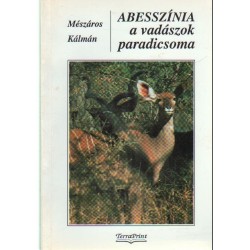 Abesszínia a vadászok paradicsoma