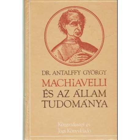 Machiavelli és az állam tudománya