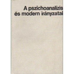 A pszichoanalízis és modern irányzatai