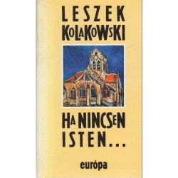 Ha nincsen Isten...