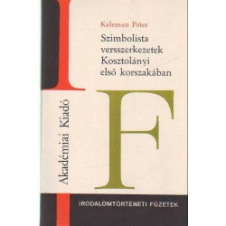 Szimbolista versszerkezetek Kosztolányi első korszakában