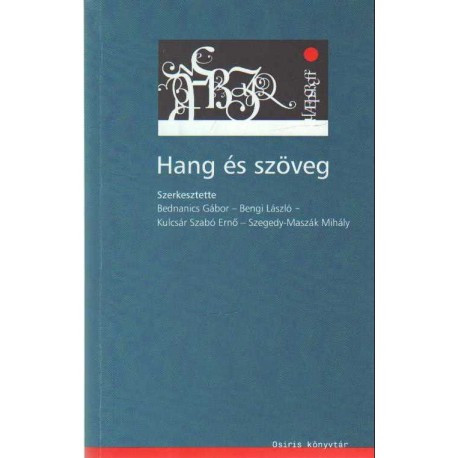 Hang és szöveg