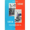 Történelem III. 1640-1914