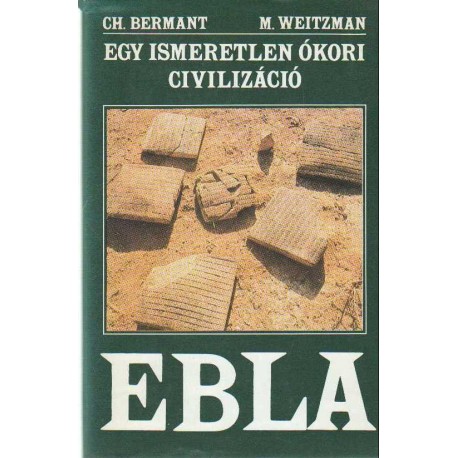 Egy ismeretlen ókori civilizáció Ebla