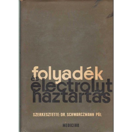 Folyadék- és electrolyt-háztartás