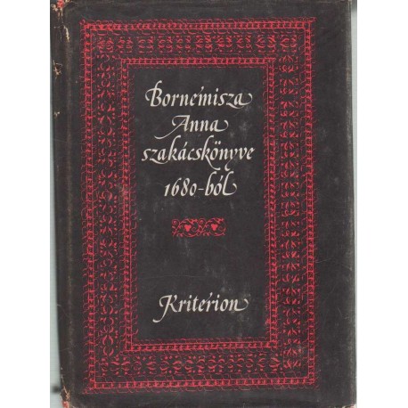 Bornemisza Anna szakácskönyve 1680-ból