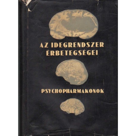 Az idegrendszer érbetegségei -Psychopharmakonok