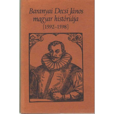 Baranyai Decsi János magyar históriája (1592-1598)