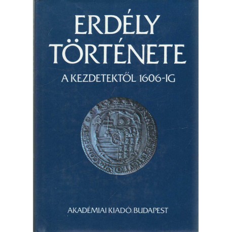 Erdély története I-III.