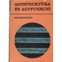 Agystruktúra és agyfunkció