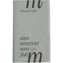 Nincs mennyezet, nincs födém