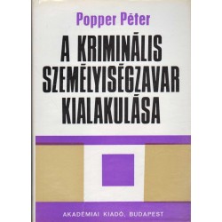 A kriminális személyiségzavar kialakulása